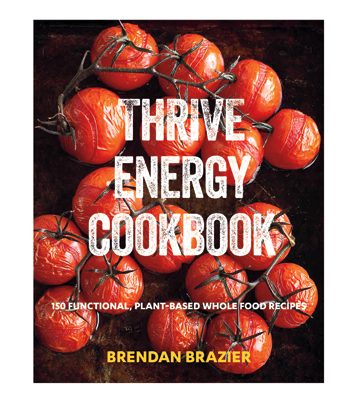Thrive Energy Cookbook by Brendan Brazier