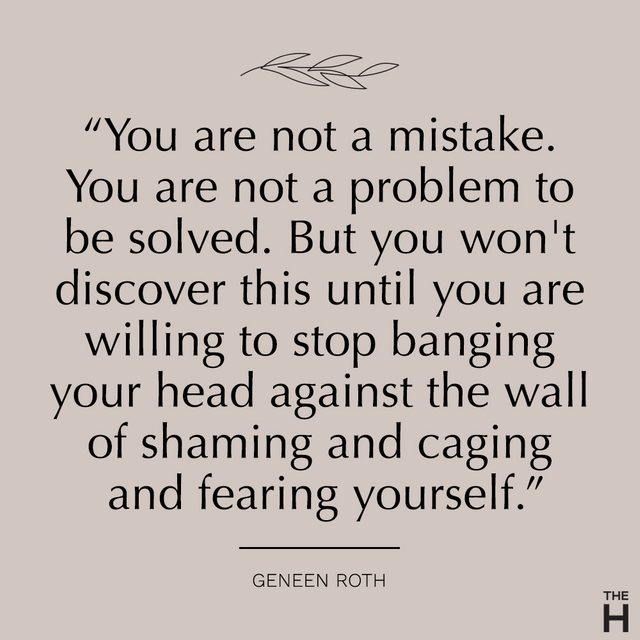 geneen roth | body-positive quotes