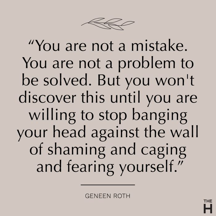 geneen roth | body-positive quotes