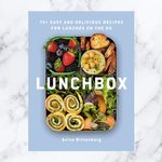 Pro Tips for Packing Healthy, Fresh and Satisfying Lunches