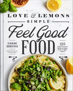 Love And Lemons Simple Good Food Book Cover